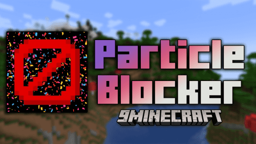 Particle Blocker Mod (1.20.4, 1.19.4) – Cleaner And Smoother Thumbnail