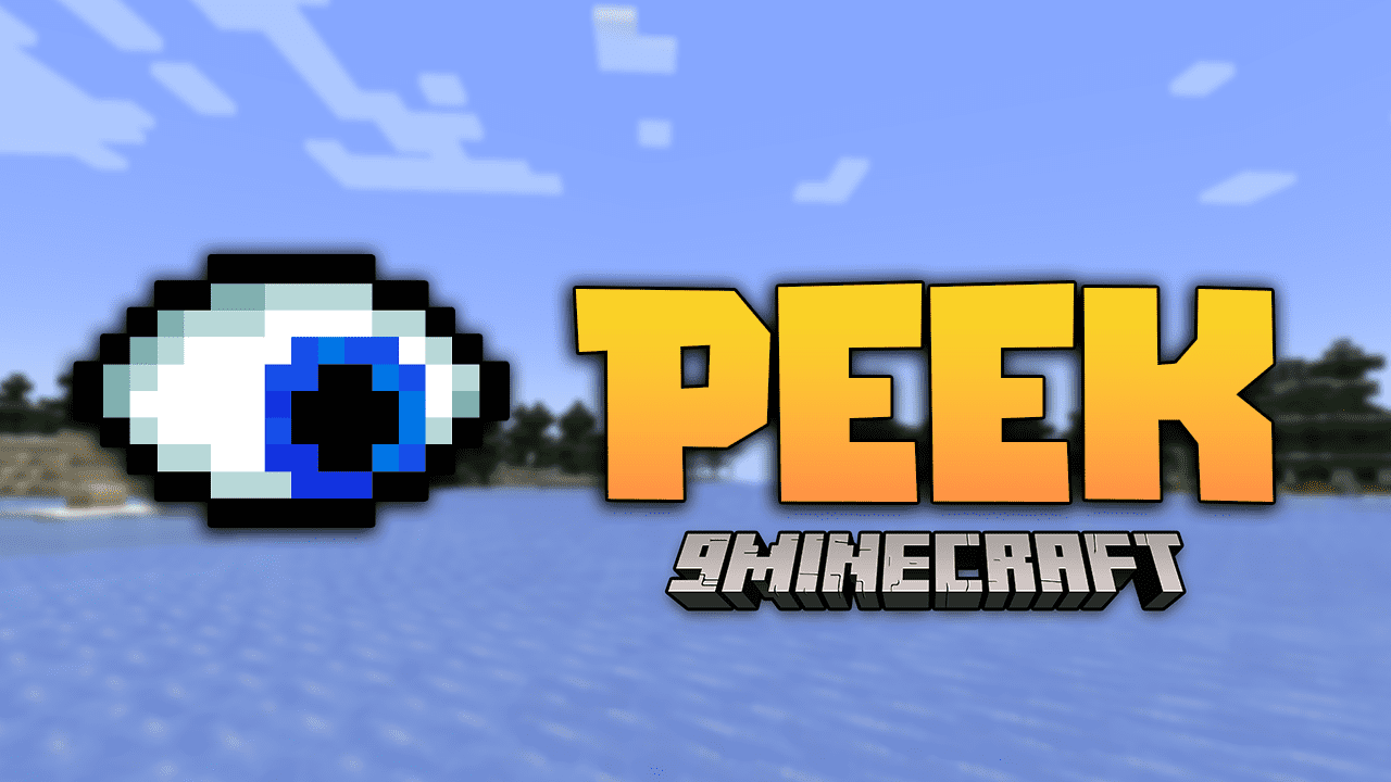 Peek Mod (1.20.4, 1.19.4) - Elevating Your Minecraft Experience 1