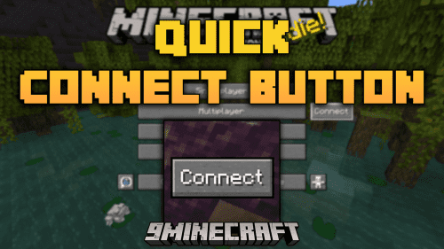 Quick Connect Button Mod (1.19.3, 1.18.2) – Your Shortcut To Effortless Multiplayer in Minecraft Thumbnail