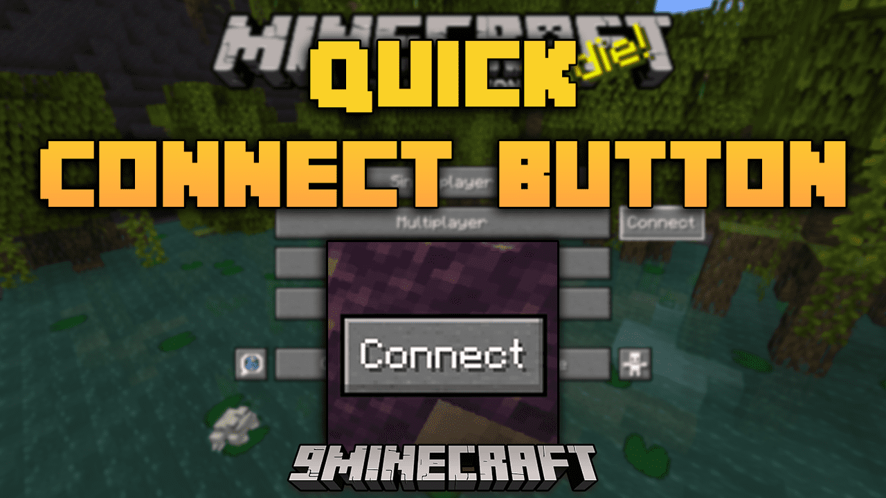 Quick Connect Button Mod (1.19.3, 1.18.2) - Your Shortcut To Effortless Multiplayer in Minecraft 1