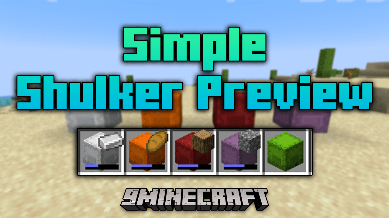 Simple Shulker Preview Mod (1.20.4, 1.19.4) - Simplify Shulker Management 1