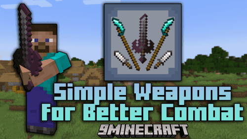 Simple Weapons For Better Combat Mod (1.20.1, 1.19.2) – Unleash The Arsenal Thumbnail