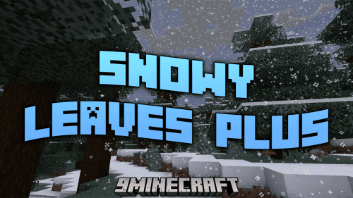 Snowy Leaves Plus Mod (1.21.1, 1.20.1) – Witness Nature’s Magic Thumbnail