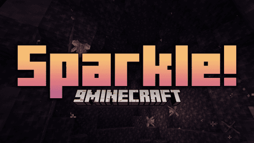 Sparkle! Mod (1.20.1, 1.19.1) – Shine Bright Thumbnail