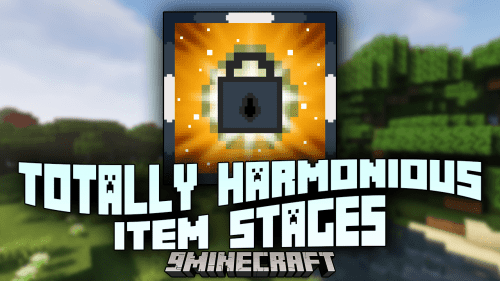 Totally Harmonious Item Stages Mod (1.20.1, 1.19.2) – Unlock the Mystery Thumbnail