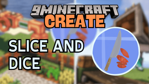 Create: Slice & Dice Mod (1.20.1, 1.19.2) – An Automatic Cutting Board for Create  Introduction: Thumbnail