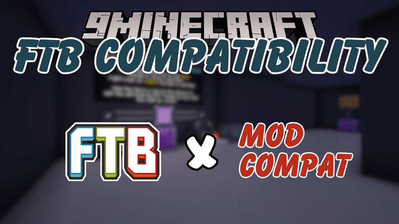 FTB Compatibility Mod (1.20.1, 1.19.2) - FTB Mod Intergration 1