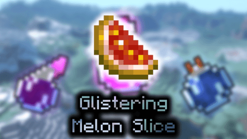 Glistering Melon Slice – Wiki Guide Thumbnail