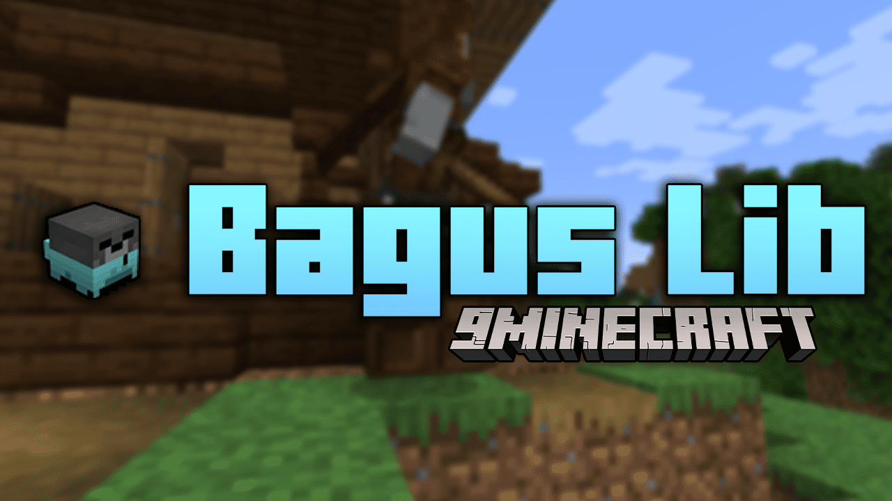 Bagus Lib Mod (1.20.4, 1.19.4) - A Valuable Modding Resource 1