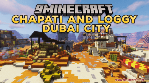 Chapati And Loggy Dubai City Map (1.21.1, 1.20.1) – Dubai Dreams Thumbnail