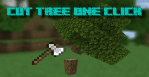 Cut Tree One Click Addon (1.20) – MCPE/Bedrock Script Thumbnail