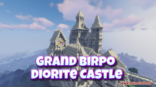 Grand Birpo Diorite Castle Map (1.21.1, 1.20.1) – Majestic Minecraft Creation Thumbnail