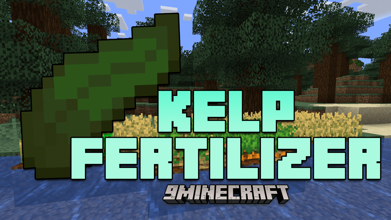 Kelp Fertilizer Mod (1.20.4, 1.19.4) - Farming Efficiency Redefined, Kelp's Role In Minecraft Agriculture 1