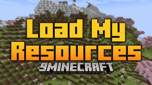 Load My Resources Mod (1.20.4, 1.19.4) – Unleash Enhanced Immersion In Minecraft Thumbnail