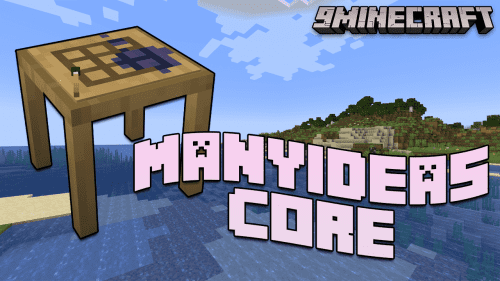 ManyIdeas Core Mod (1.21.1, 1.20.1) – Unleash Your Creativity With Infinite Possibilities Thumbnail