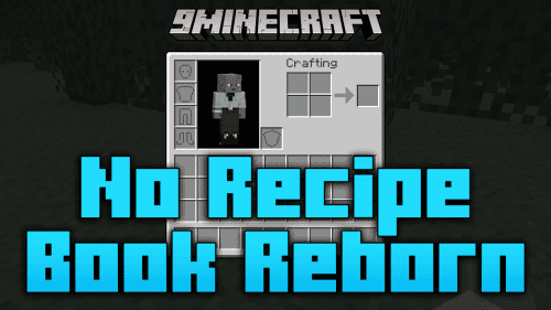 No Recipe Book Reborn Mod (1.20.1, 1.19.4) – Recipe Book Be Gone Thumbnail
