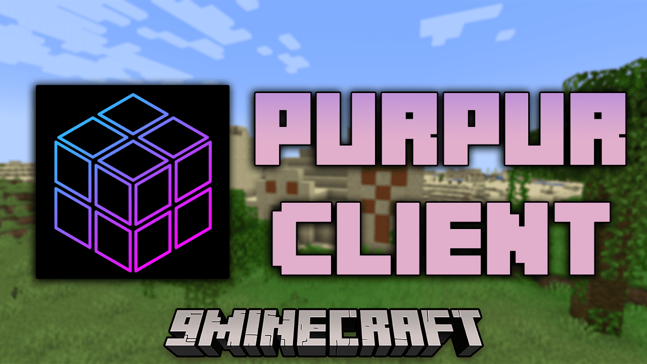 Purpur Client Mod (1.21.1, 1.20.1) - Smoother Gameplay With Purpur Client 1