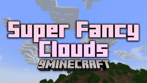 Super Fancy Clouds Mod (1.20.2, 1.19.4) – Your Minecraft Skies, Your Way!!! Thumbnail