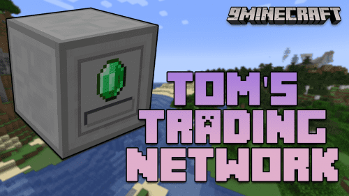 Tom’s Trading Network Mod (1.21.1, 1.20.1) – Making Player Trading Easier Thumbnail