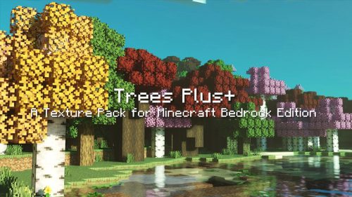 Trees Plus+ Texture Pack (1.21, 1.20) – MCPE/Bedrock Better Trees Pack Thumbnail