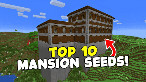 Top 10 Best Mansion Seeds For Minecraft (1.20.6, 1.20.1) – Java/Bedrock Edition Thumbnail
