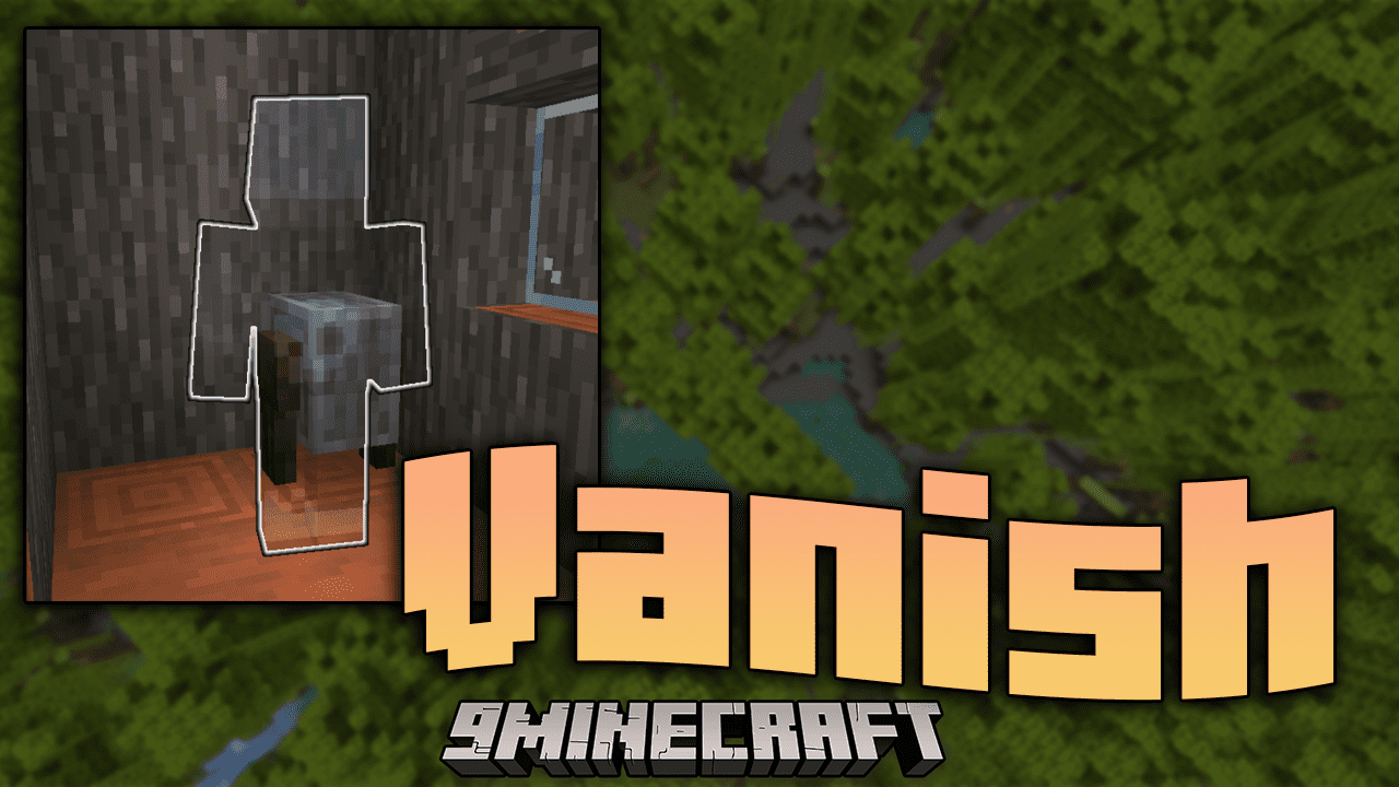 Vanish Mod (1.21, 1.20.1) - Unseen And Unheard 1