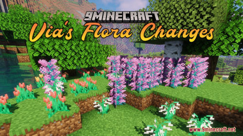 Via’s Flora Changes Resource Pack (1.20.4, 1.19.2) – Texture Pack Thumbnail