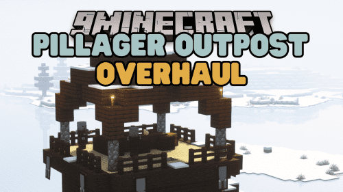 Pillager Outpost Overhaul Mod (1.20.6, 1.20.1) – 4 New Tower Types Thumbnail