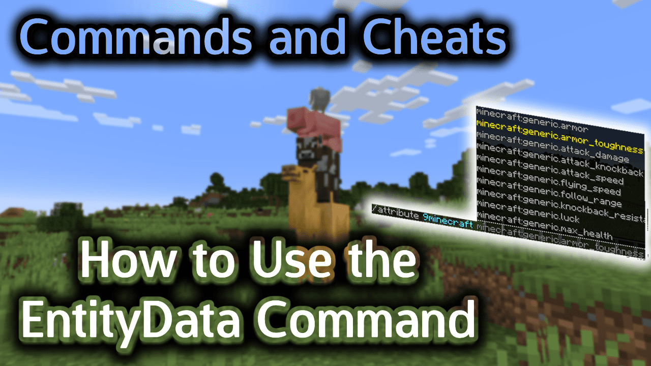 How to Use the EntityData Command - Wiki Guide 1