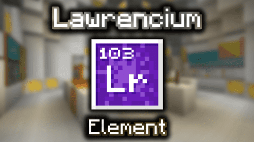 Lawrencium – Wiki Guide Thumbnail