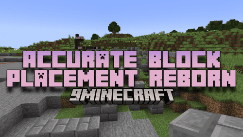 Accurate Block Placement Reborn Mod (1.21, 1.20.1) – Precision in Every Click Thumbnail