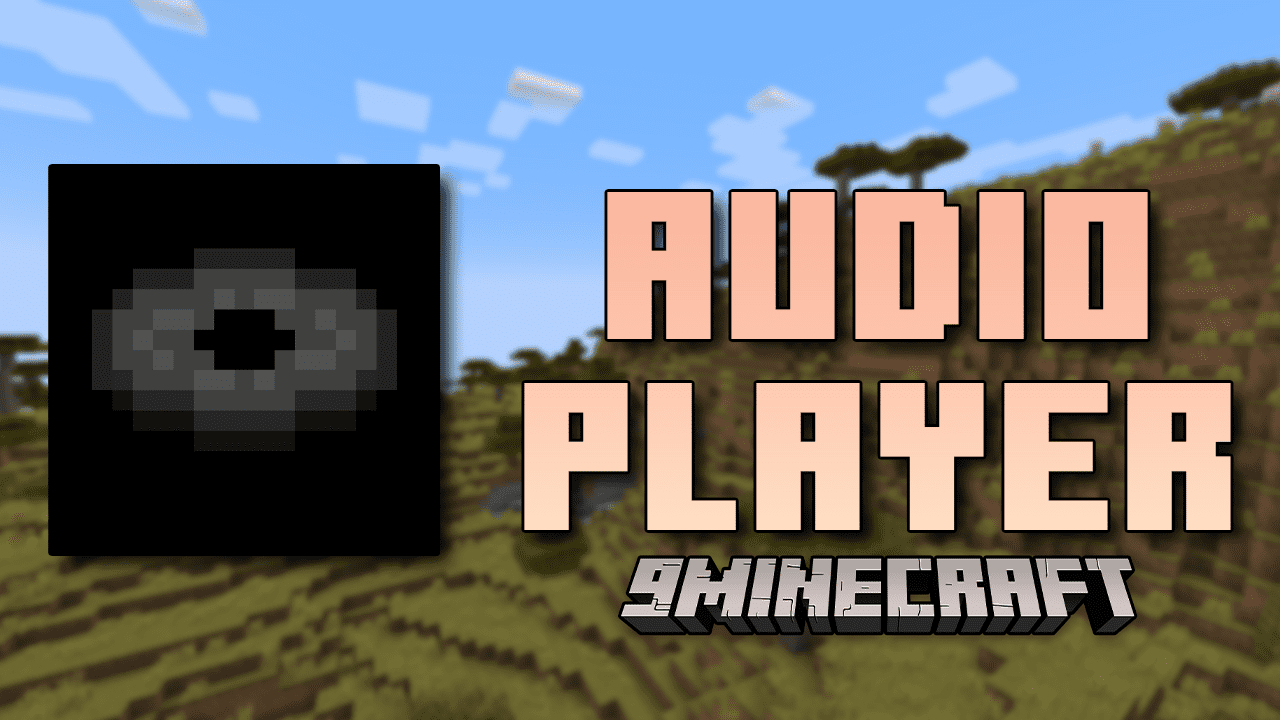 Audio Player Mod (1.20.4, 1.19.4) - Unique Auditory Experience 1