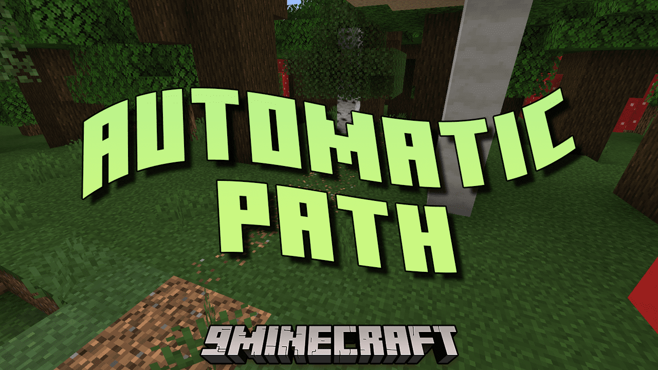 Automatic Path Mod (1.20.4, 1.19.4) - Dynamic Pathways Mod 1