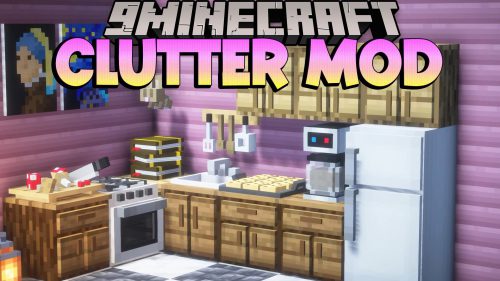 Clutter Mod (1.20.1, 1.19.4) – Make The Game Feel More Cluttered Thumbnail