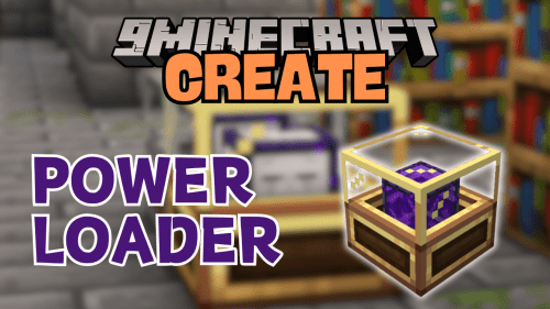 Create: Power Loader Mod (1.20.4, 1.19.4) – Adds Andesite and Brass Chunk Loaders Thumbnail