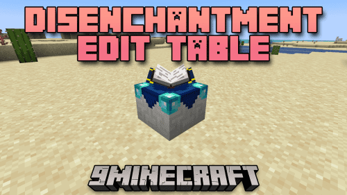 Disenchantment Edit Table Mod (1.20.2, 1.19.4) – Enchantment Mastery Redefined Thumbnail