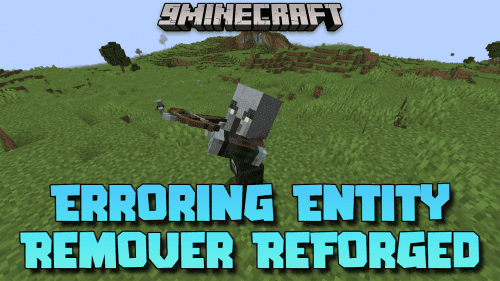 Erroring Entity Remover Reforged Mod (1.20.1, 1.19.4) – Keeping Minecraft Stable Thumbnail