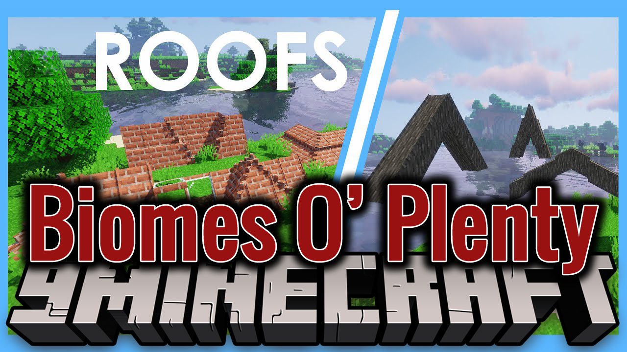 Macaw's Roofs Biomes O' Plenty Mod (1.20.4, 1.19.4) 1