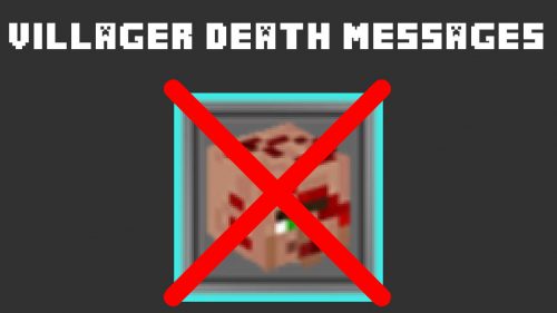 No Villager Death Messages Mod (1.20.1, 1.19.4) – Remove The Console Spam Thumbnail