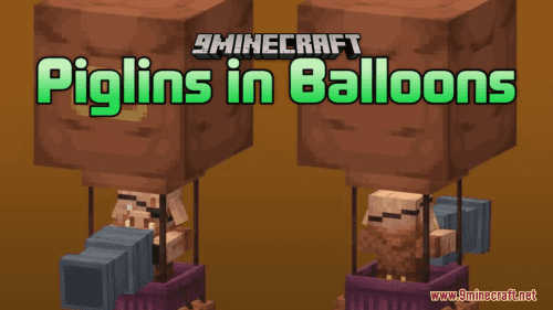 Piglins In Balloons Resource Pack (1.20.6, 1.20.1) – Texture Pack Thumbnail