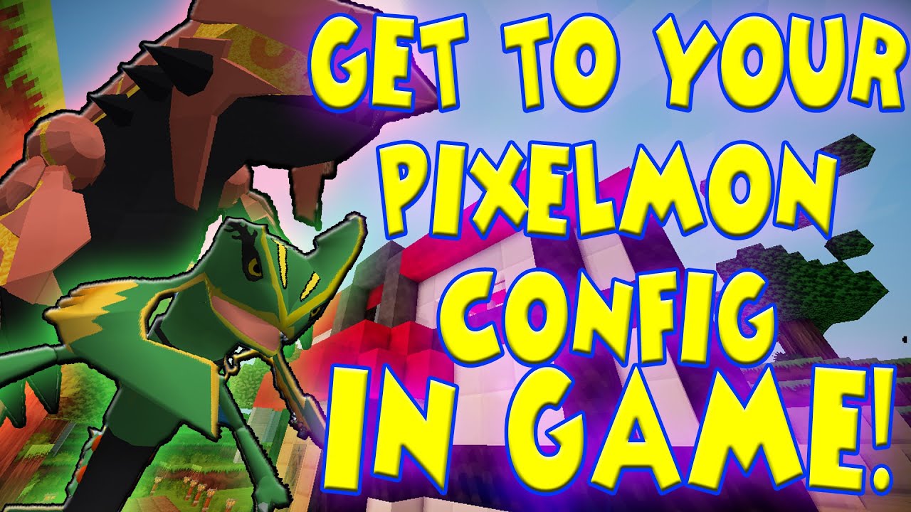 PixelConfig Mod (1.16.5) - Configuration for Changes to Pixelmon 1