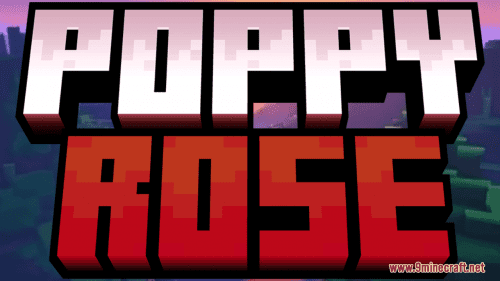 Poppy Rose Resource Pack (1.20.6, 1.20.1) – Texture Pack Thumbnail