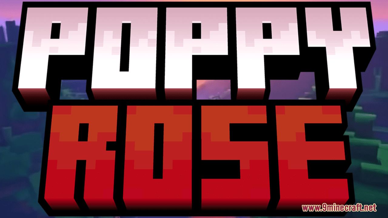 Poppy Rose Resource Pack (1.20.6, 1.20.1) - Texture Pack 1