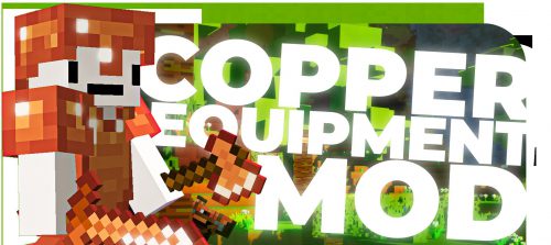 Redy1aye’s Copper Equipment Mod (1.19.2, 1.18.2) – Copper Armor and Tools Thumbnail