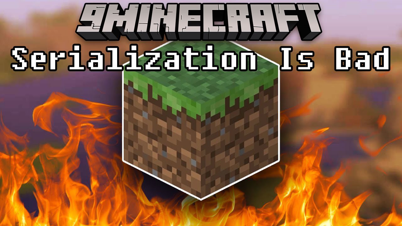 Serialization Is Bad Mod (1.20.1, 1.19.4) - Prevent Harmful Mods 1