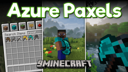 Azure Paxels Mod (1.21, 1.20.1) – The Father of All Tools Thumbnail