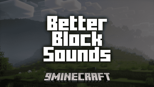 Better Block Sounds Mod (1.20.1, 1.19.2) – Newer Sounds in Minecraft Thumbnail