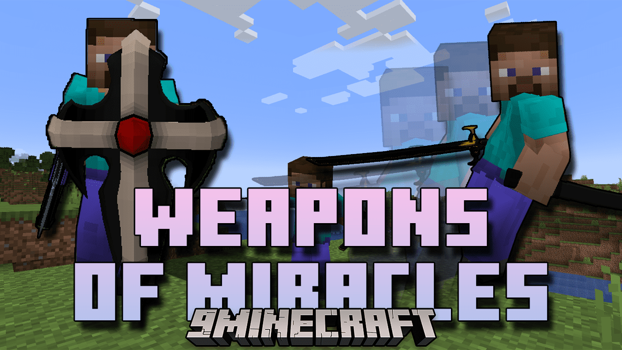 Weapons Of Miracles Mod (1.20.1, 1.19.2) - Arsenal Of Miraculous Weapons 1