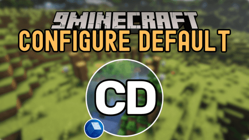 Configured Defaults Mod (1.21.1, 1.20.1) – Unified Modpack Experience Thumbnail