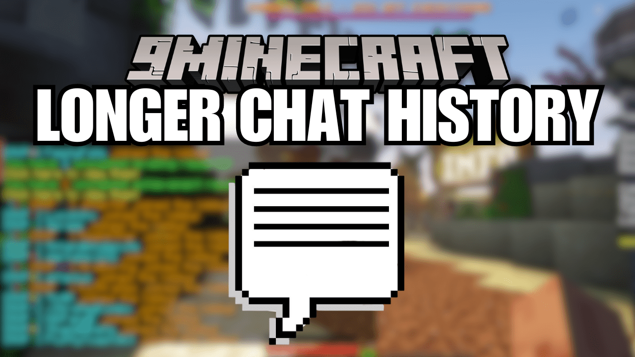 Longer Chat History Mod (1.20.4, 1.19.4) - Maximum Chat History Length Up to over 65000 1